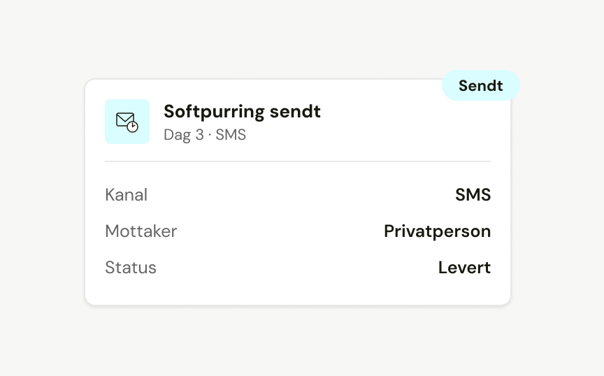 Steg 2: Softpurring eller betalingspåminnelse